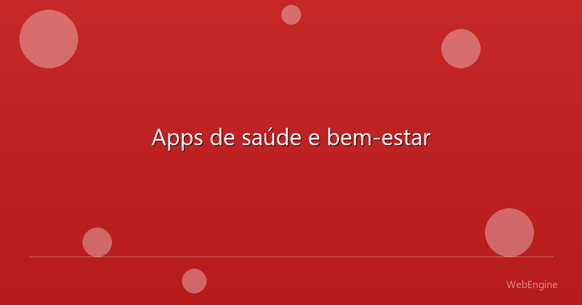 Apps de saúde e bem-estar