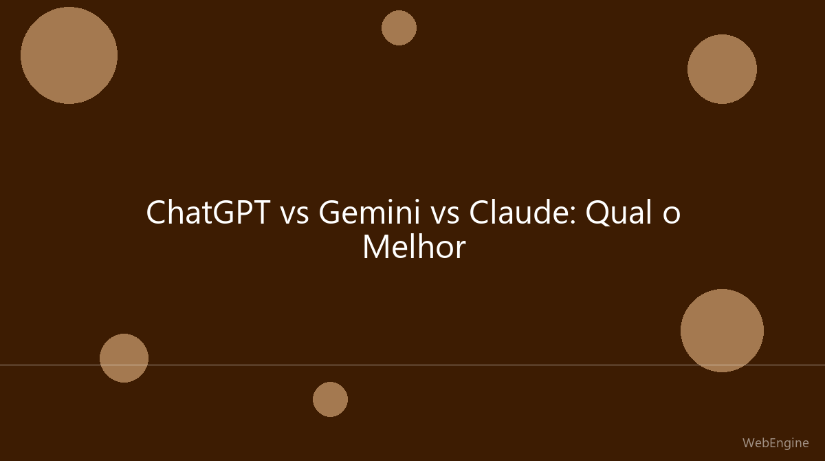 ChatGPT vs Gemini vs Claude: Qual é o Melhor Assistente de IA em 2026?
