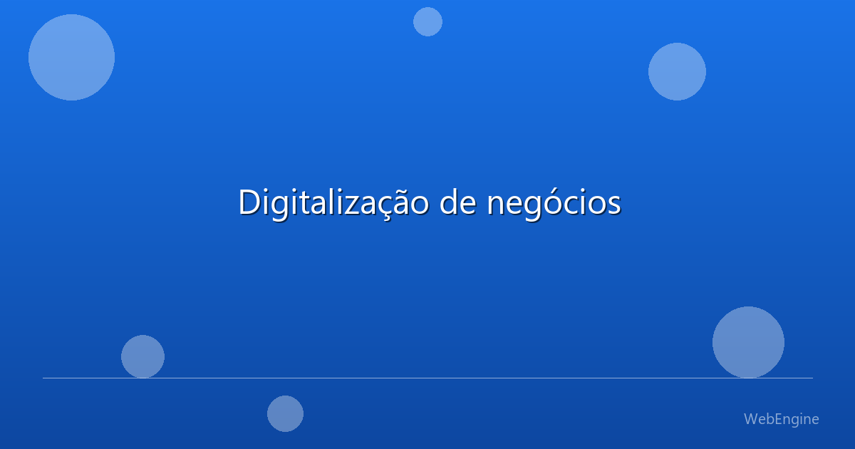 Digitalização de negócios