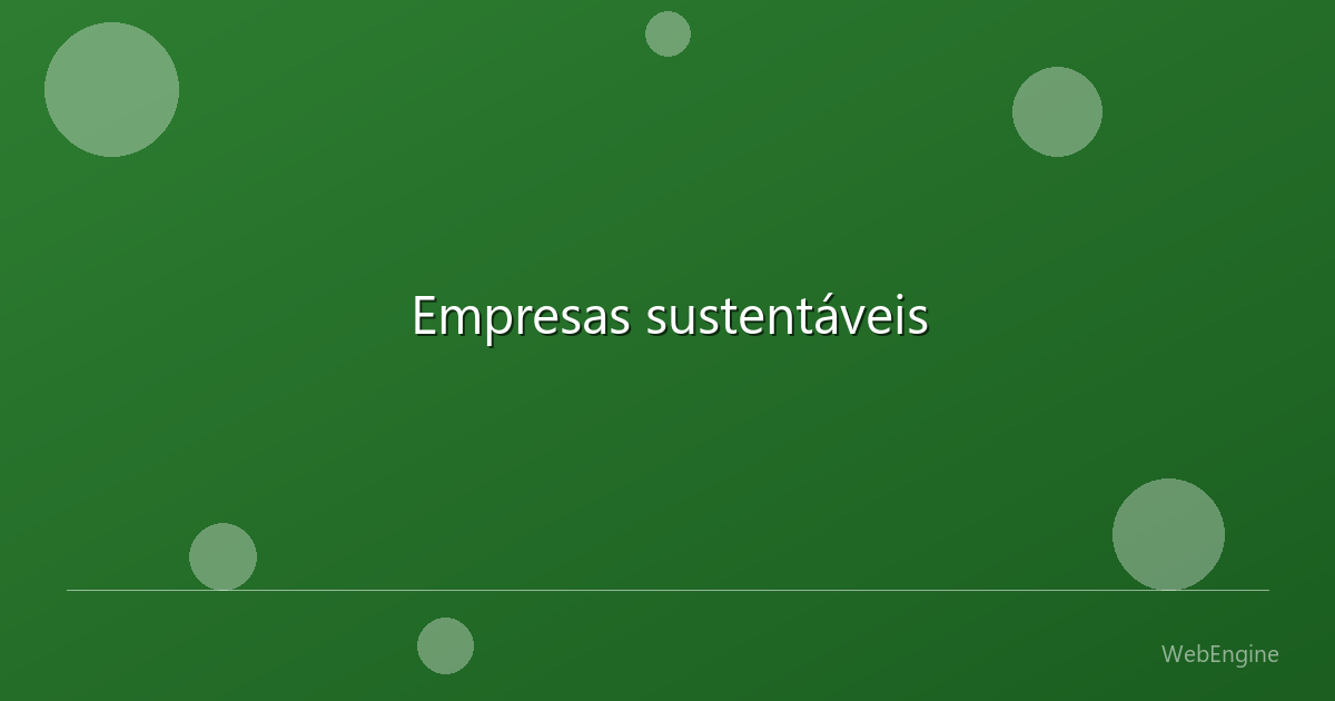 Empresas sustentáveis