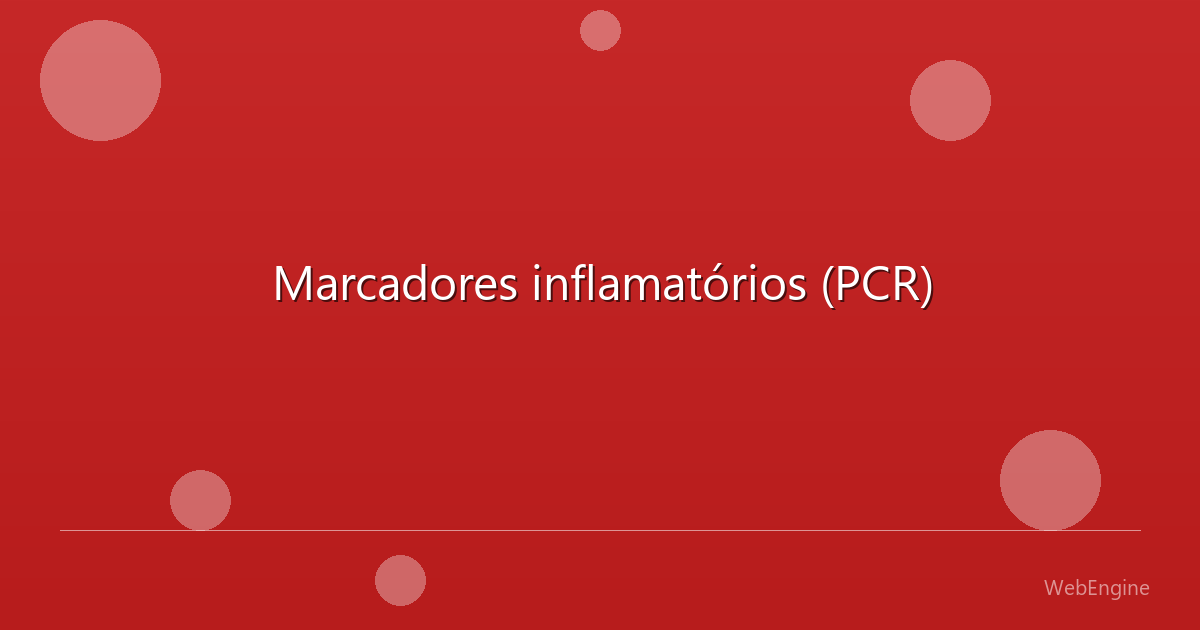 Marcadores inflamatórios (PCR)