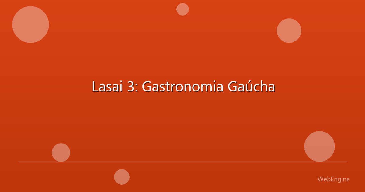 Foto de Lasai 3: Gastronomia Gaúcha em -