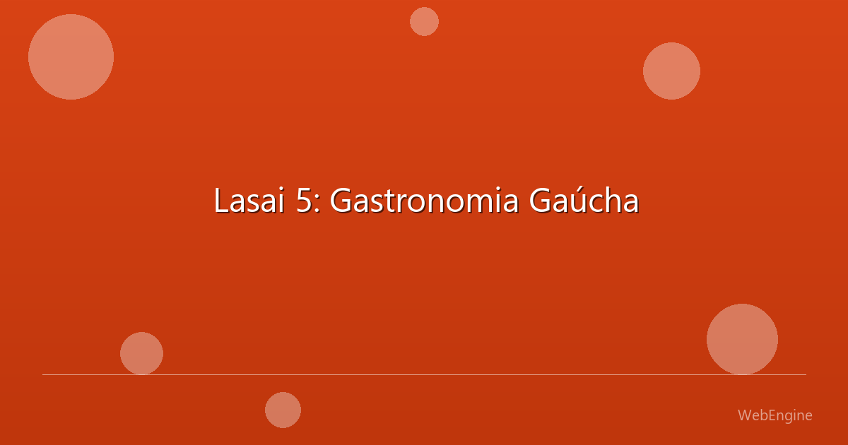 Foto de Lasai 5: Gastronomia Gaúcha em -
