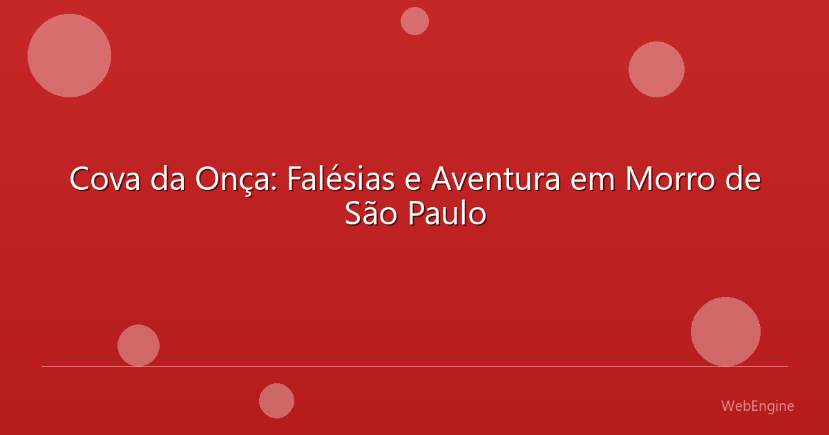Cova da Onça: Falésias e Aventura em Morro de São Paulo
