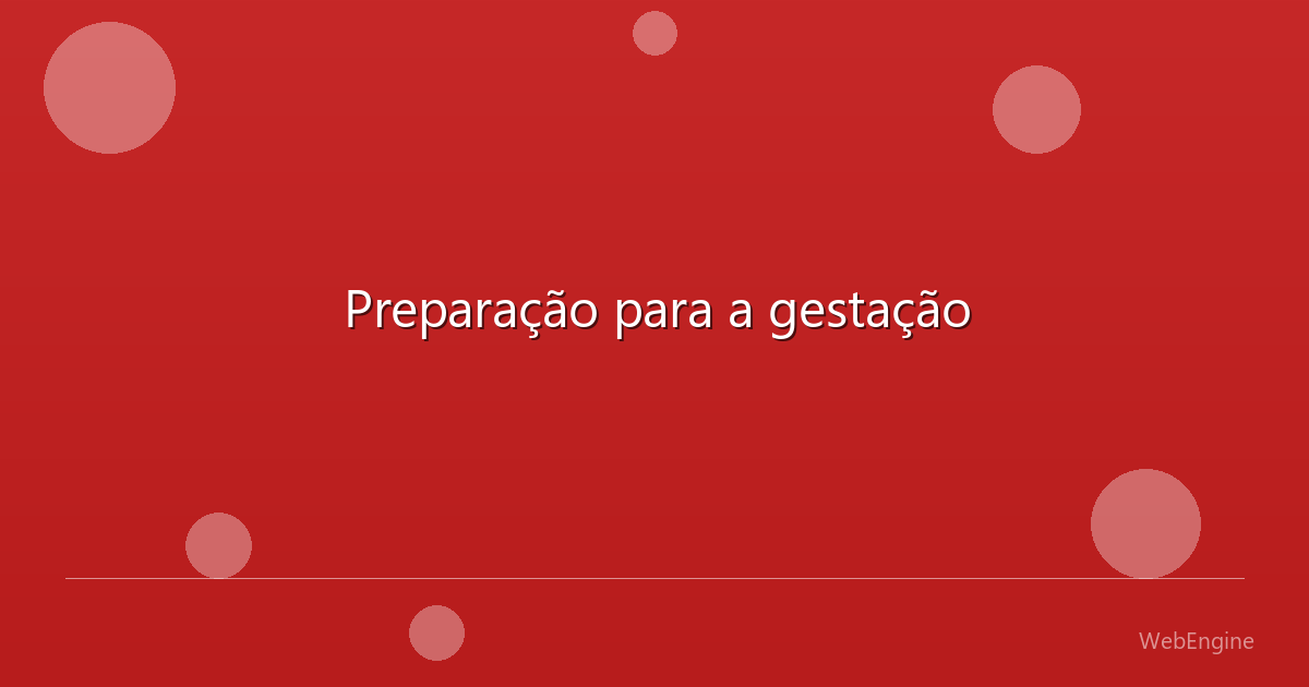Preparação para a gestação