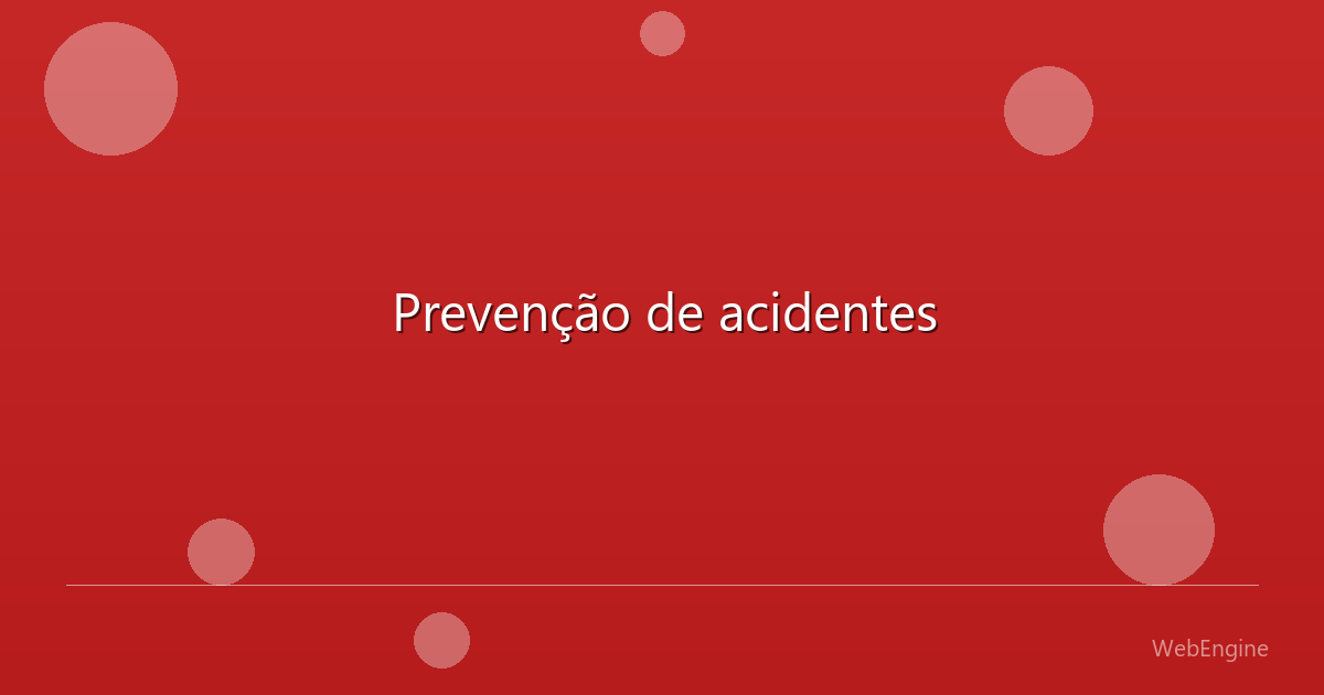 Prevenção de acidentes