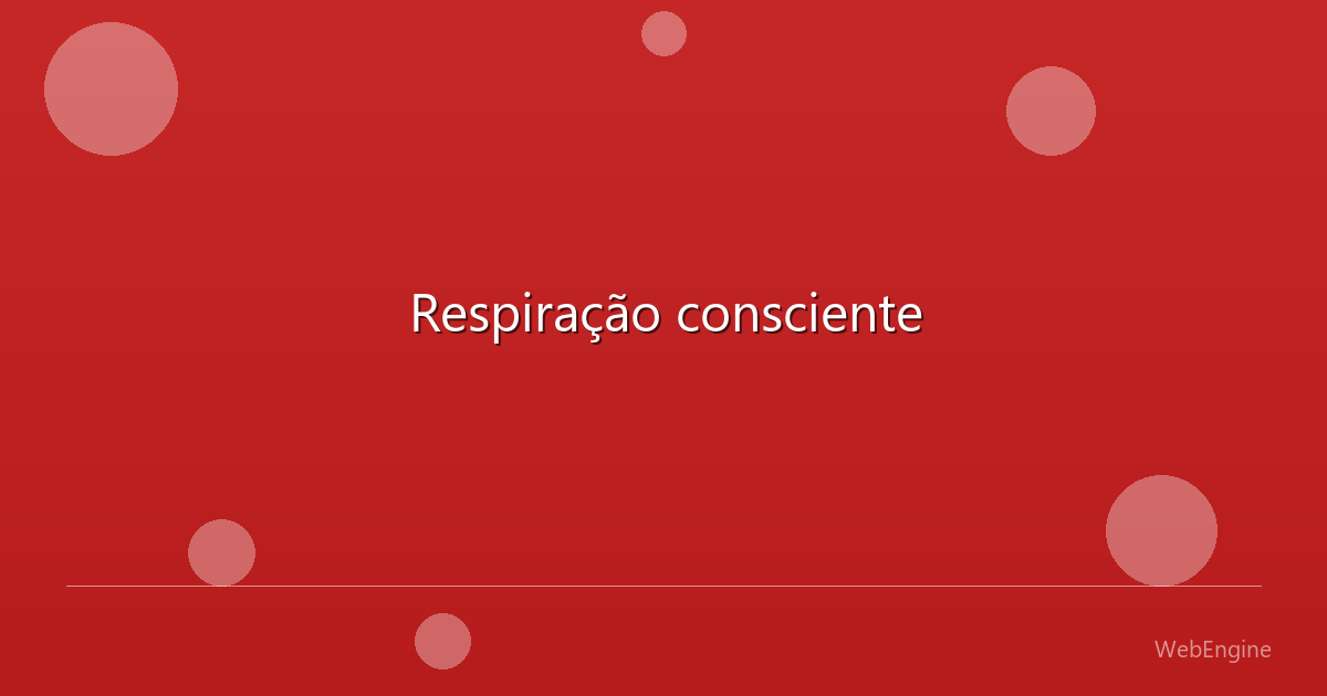 Respiração consciente