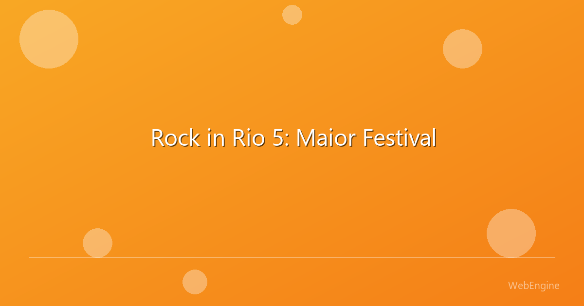 Rock in Rio 5: Maior Festival