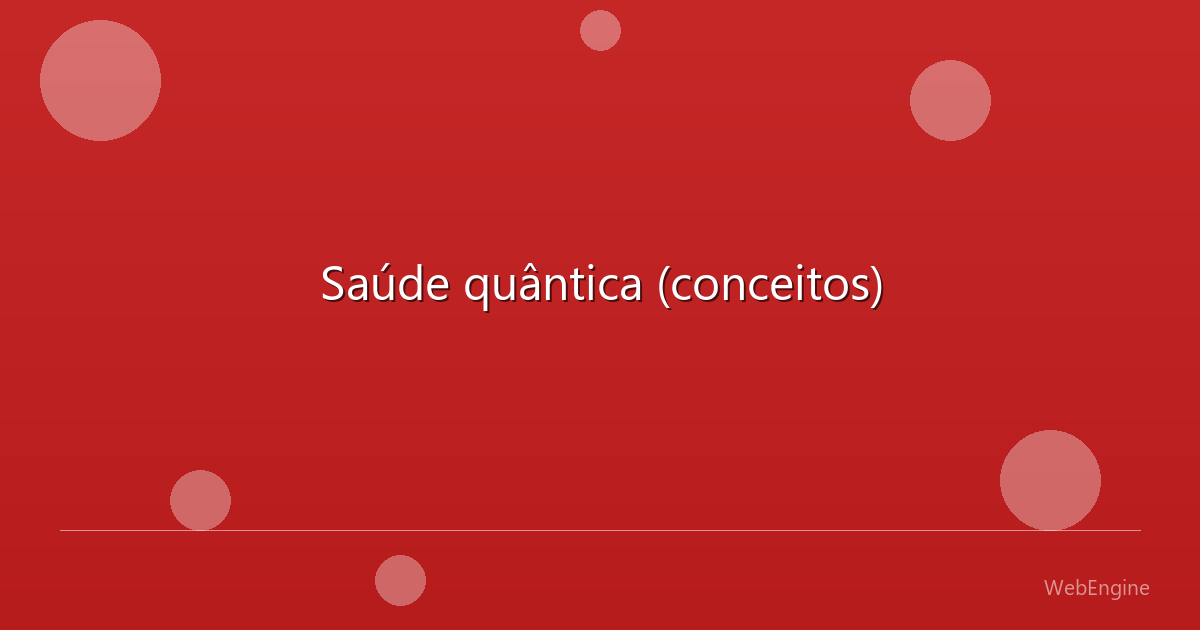 Saúde quântica (conceitos)