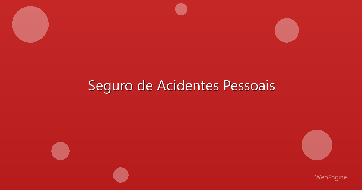 Seguro de Acidentes Pessoais