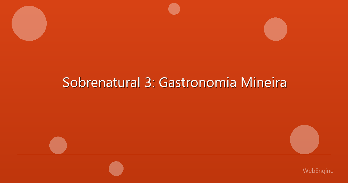 Foto de Sobrenatural 3: Gastronomia Mineira em -
